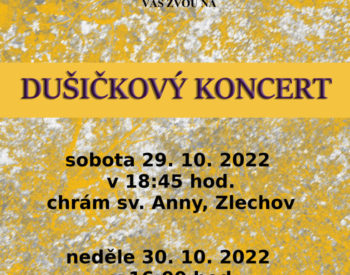 Pozvání na Dušičkový koncert, který se koná v neděli, 30. 10. 2022 v 16 hodin v kapli sv.Alžběty v Buchlovicích.